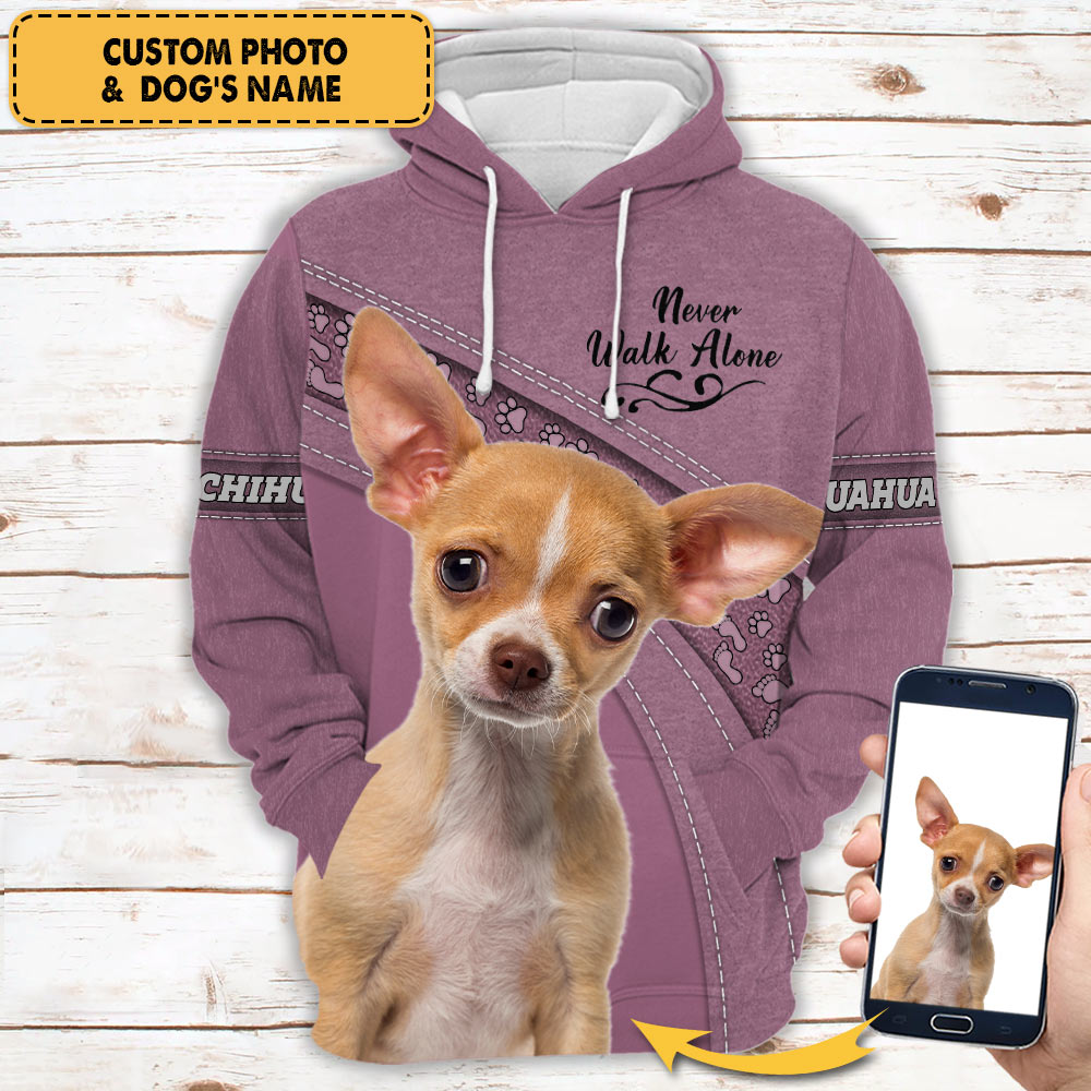Personalized Chihuahua Never Walk Alone All Over Print Shirt