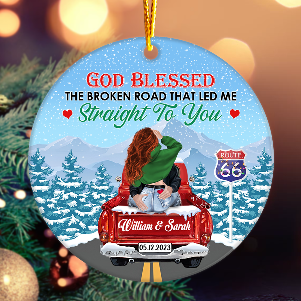 God Blessed The Broken Road That Led Me Straight To You - Personalized Couple Ornament
