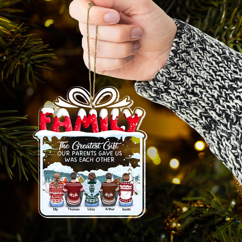 The Greatest Gift Our Parents Gave Us Was Each Other Christmas Ornament Gift For Siblings, Christmas Gift For Loved One