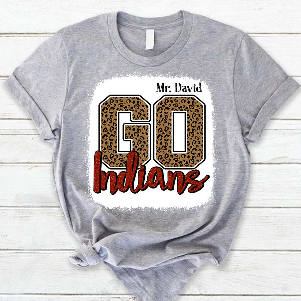 Personalized Go Indians Leopard Custom Name T-Shirt For Teacher