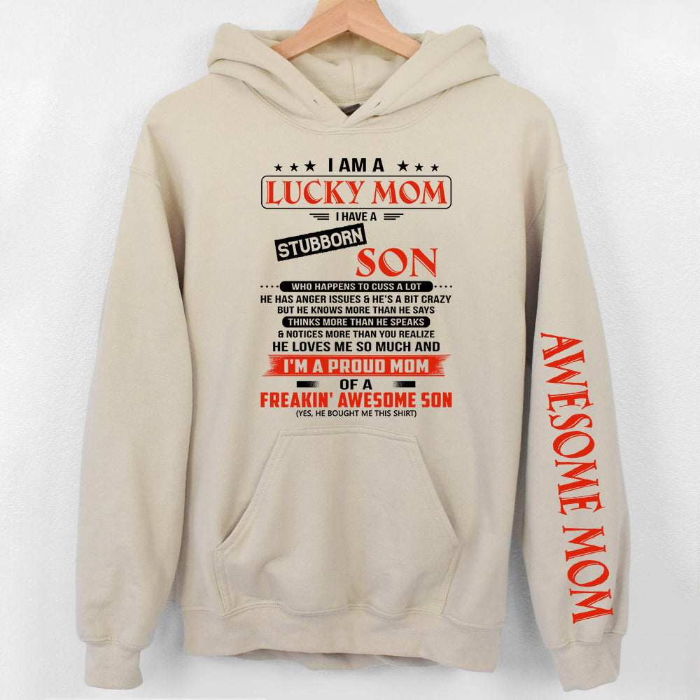 I Am A Lucky Mom I Have A Stubborn Son Personalized Shirts Gift For Mom