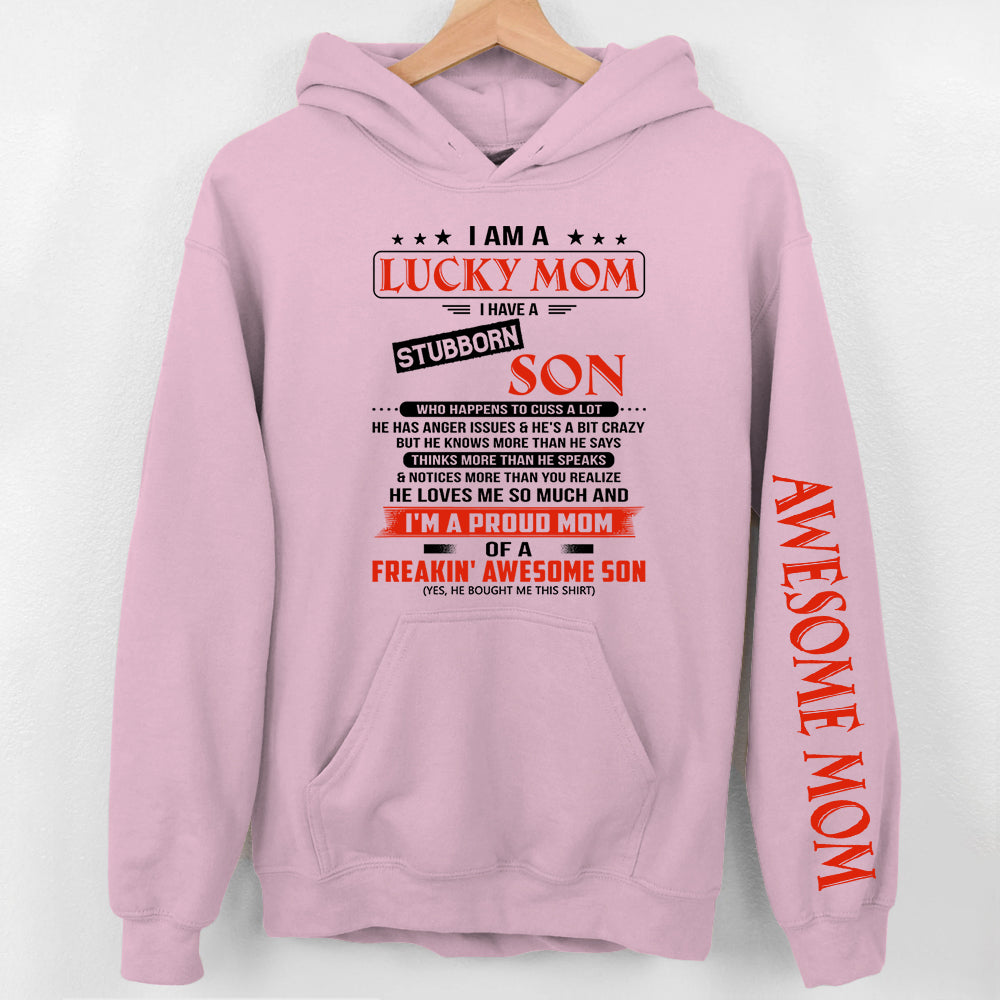 I Am A Lucky Mom I Have A Stubborn Son Personalized Shirts Gift For Mom