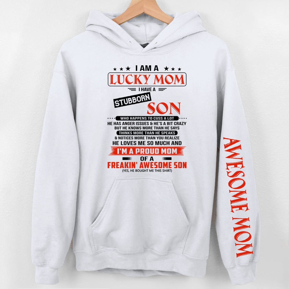 I Am A Lucky Mom I Have A Stubborn Son Personalized Shirts Gift For Mom