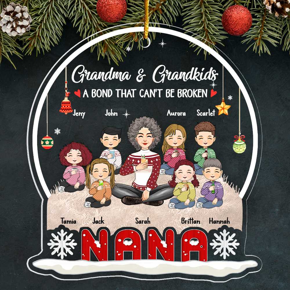 Grandma And Grandkids A Bond That Can't Be Broken Personalized Snow Globe Shaped Acrylic Ornament
