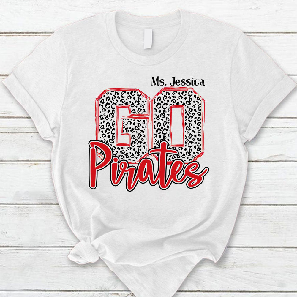 Personalized Go Pirates Leopard Custom Name T-Shirt For Teacher