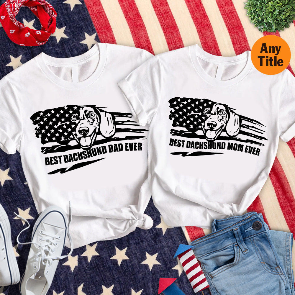 Personalized Shirt Best Dachshund Mom Ever American Flag Shirt For Dog Lovers Hk10
