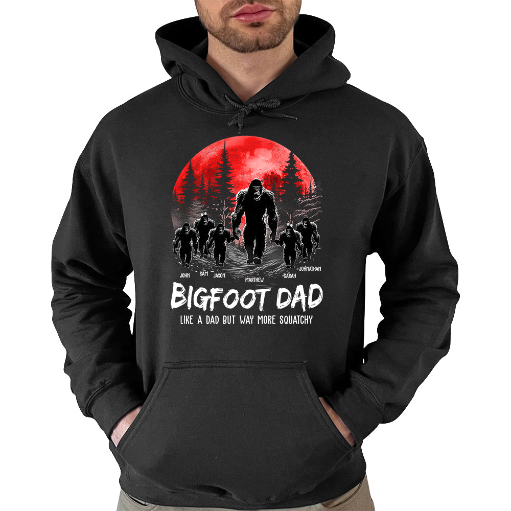 Bigfoot Dad Like a Regular Dad But Way More Squatchy - Personalized Shirt