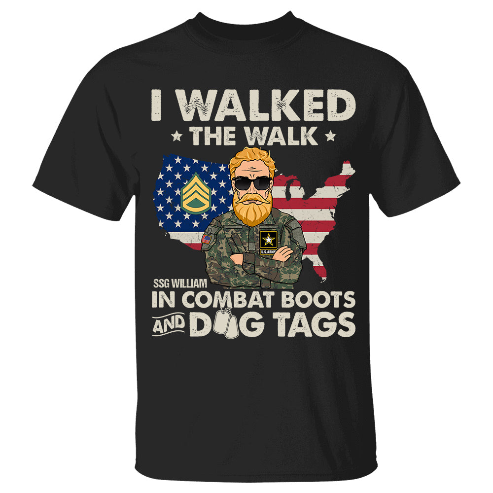 I Walked The Walk In Combat Boots And Dogtags Personalized Shirt For Veterans H2511
