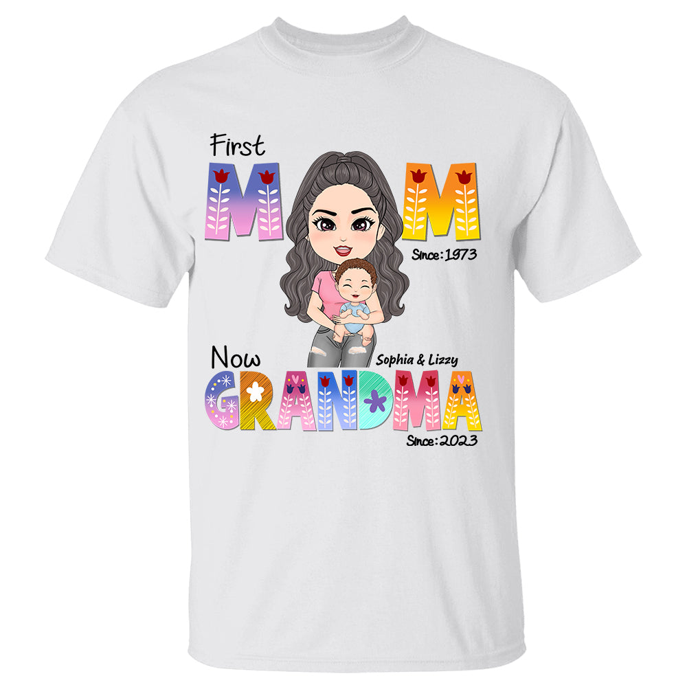 First Mom Now Grandma Personalized Shirt Gifts For New Grandma