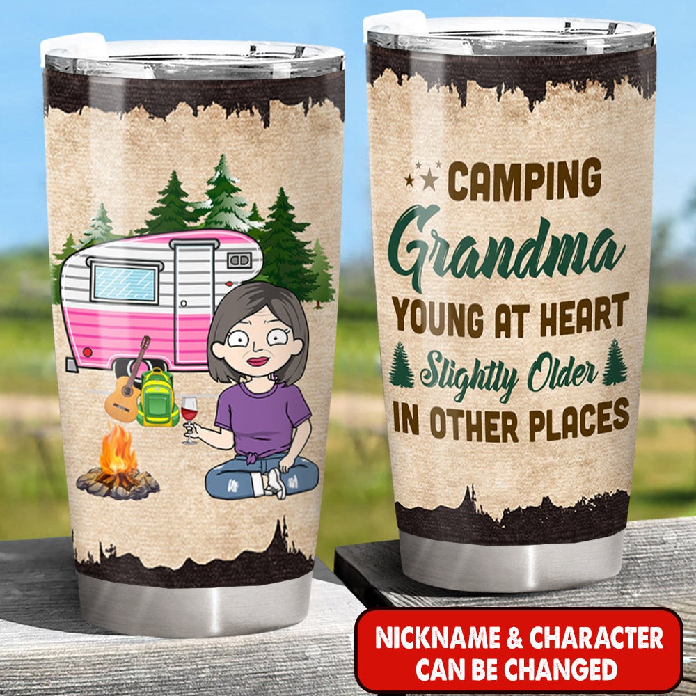 Personalized Grandma Camping Tumbler Camping Grandma Young At Heart Slightly Older In Other Places Tumbler