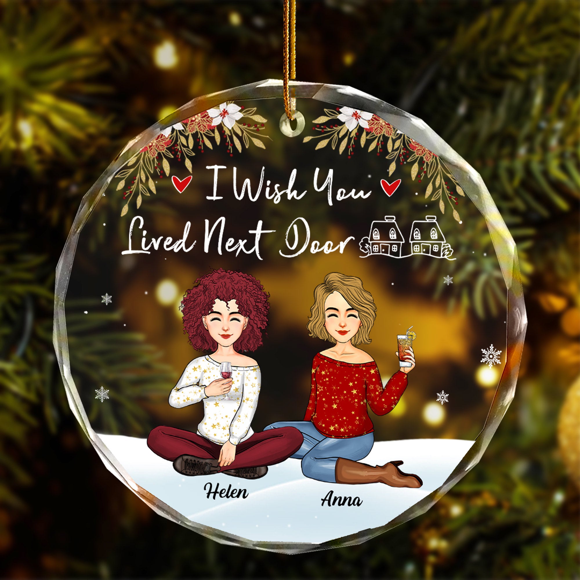 Luxury Ornament I Wish You Lived Next Door - Personalized Glass Ornament Gift For Besties, Best Friends