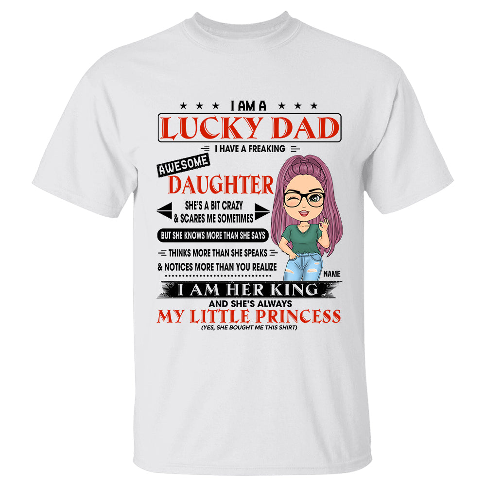 I Am A Lucky Dad I Have A Freaking Awesome Daughter Personalized Shirt Gift For Dad From Daughter