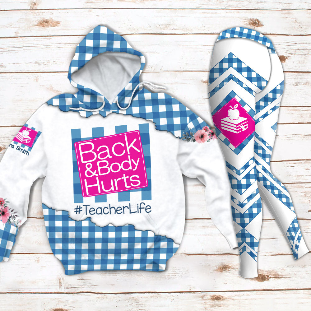 Back & Body Hurt Teacher Life Custom Name & Hashtag 3D All Over Print Shirt Hk10
