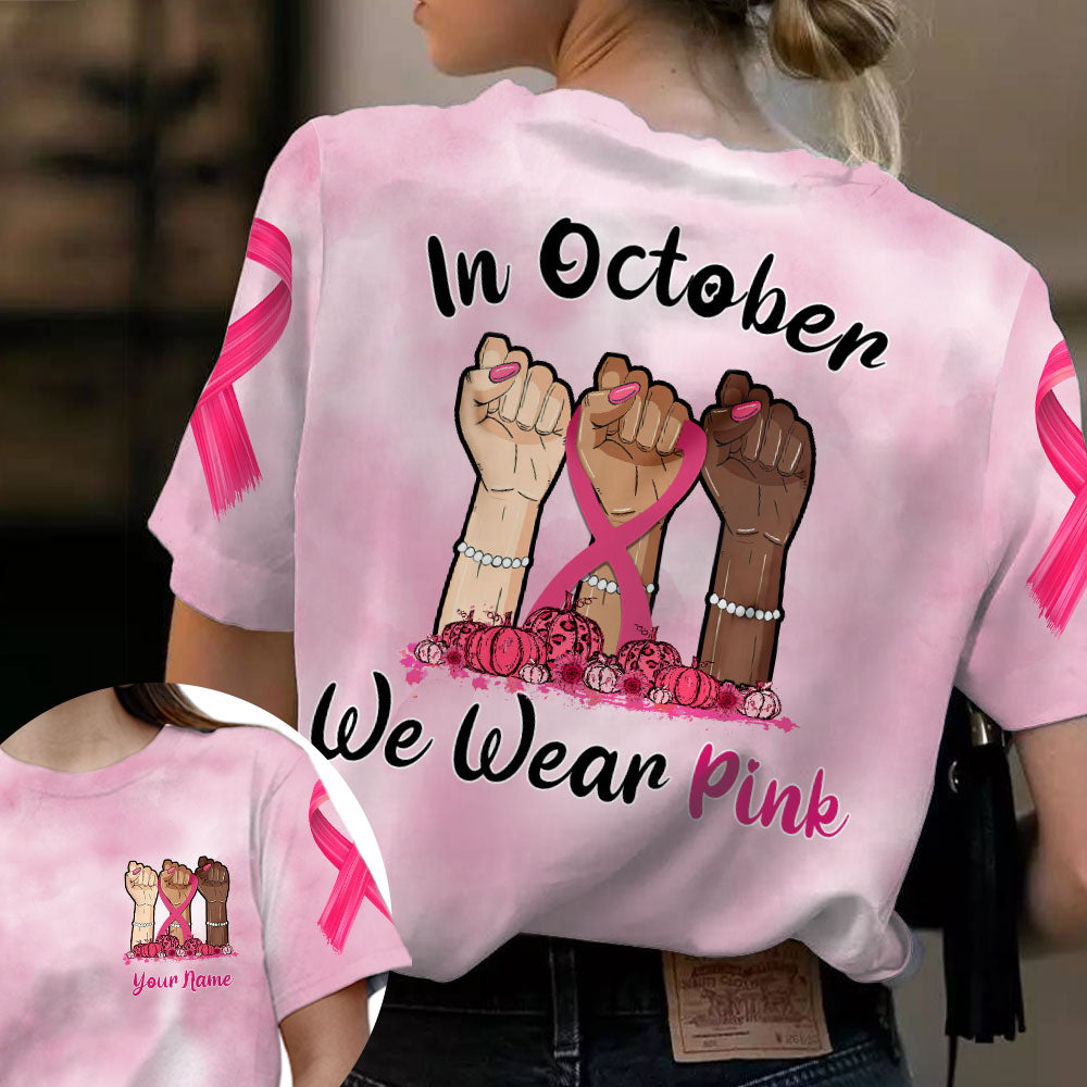 In October We Wear Pink, Shirts For Helping Raise Awareness Of Breast Cancer, Name Can Be Changed