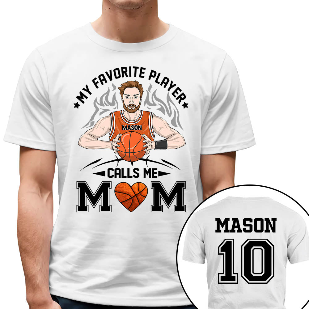 Personalized My Favorite Player Calls Me Mom Dad Grandma Shirt For Basketball Family Member