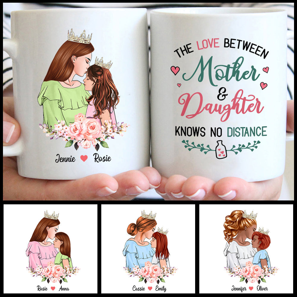 The Love Between A Mother And A Daughter Knows No Distance, Custom Mom And Daughter Mug, Perfect Gift For Your Mom On Mother's Day