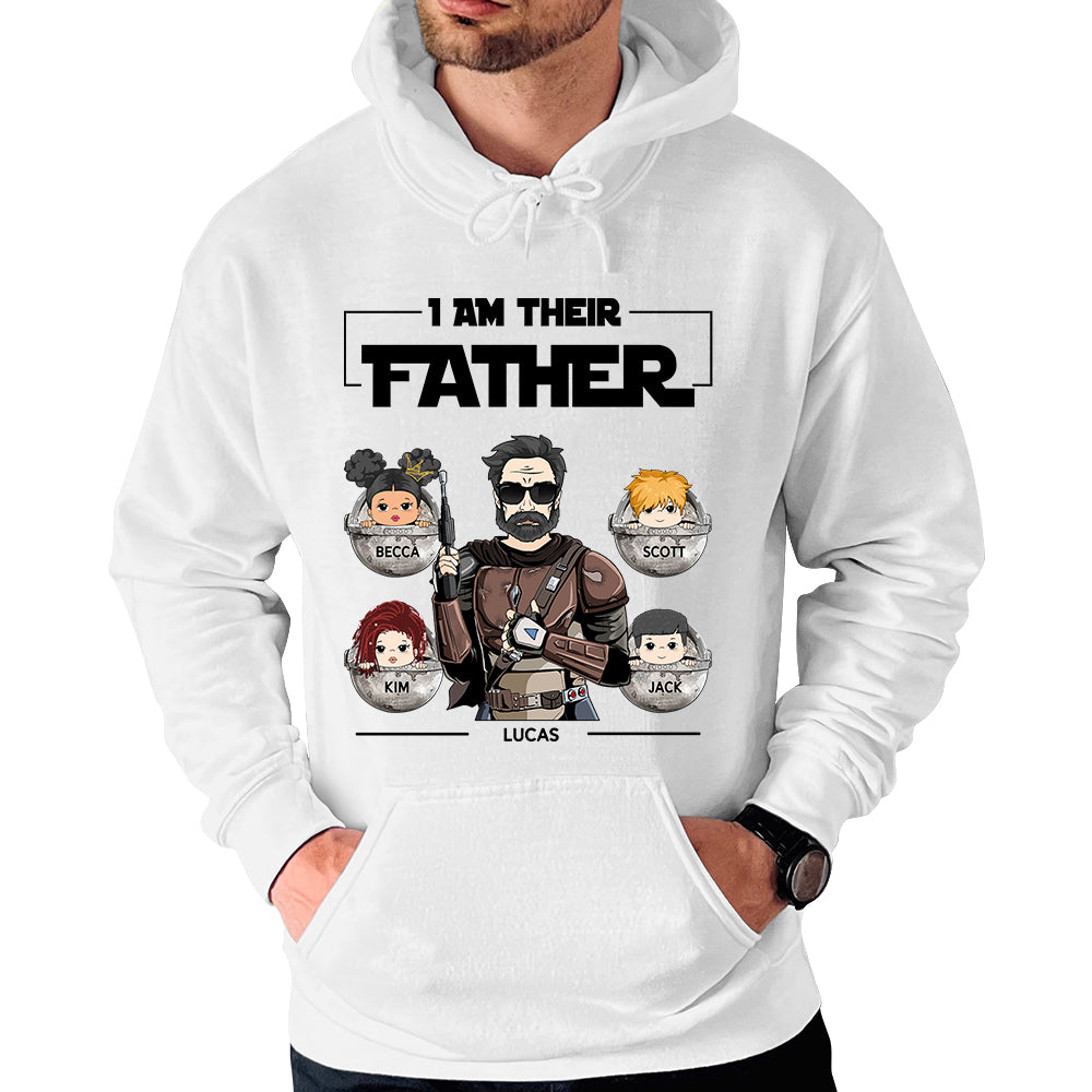 I Am Their Father - Personalized Shirt Custom Nickname For Dad Mom