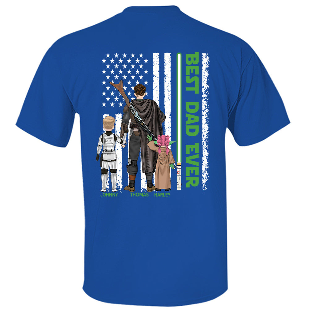 Best Dad Ever - Personalized Shirt Gift For Dad - Back Print Shirt Gift For Him