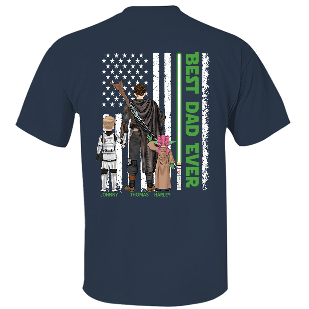 Best Dad Ever - Personalized Shirt Gift For Dad - Back Print Shirt Gift For Him