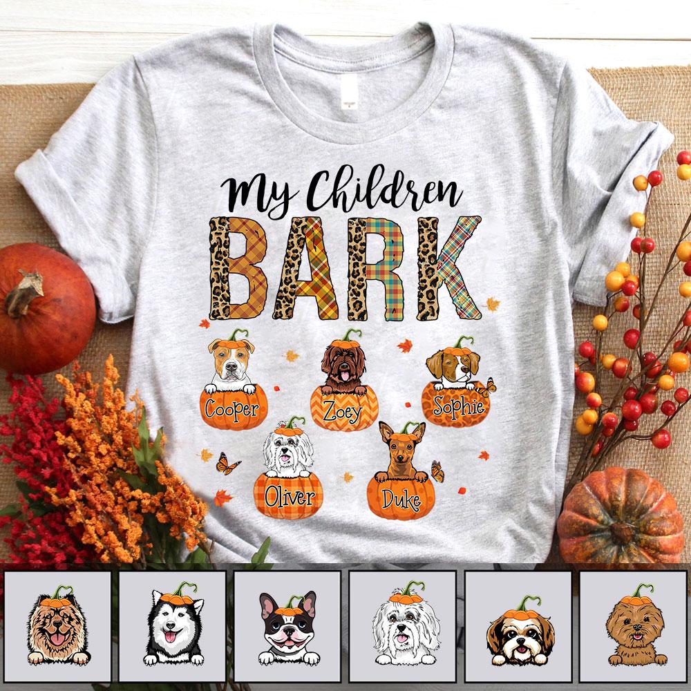 Personalized Dog Mom Halloween Shirt, My Children Bark Dog With Pumpkin Shirt, Custom Dog Breed And Name Shirt