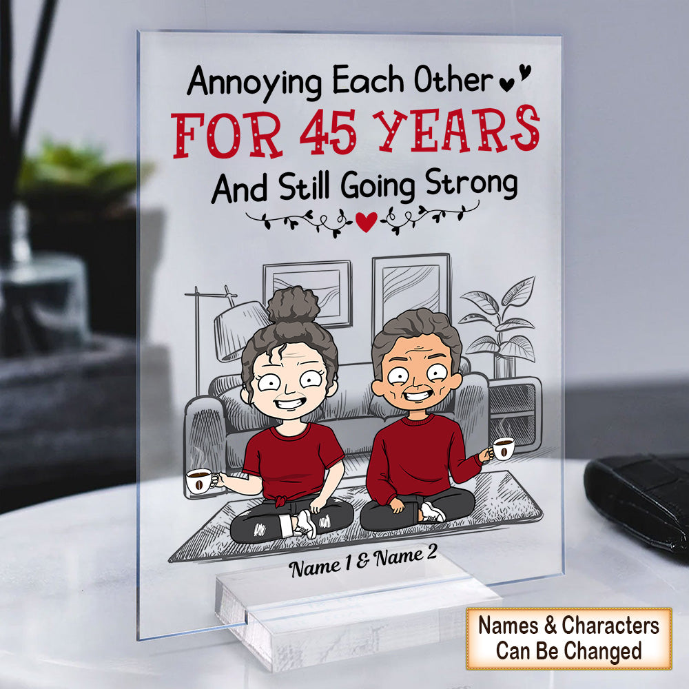 Personalized Annoying Each Other For Many Years And Still Going Strong Acrylic Plaque For Couples, Anniversary Gift