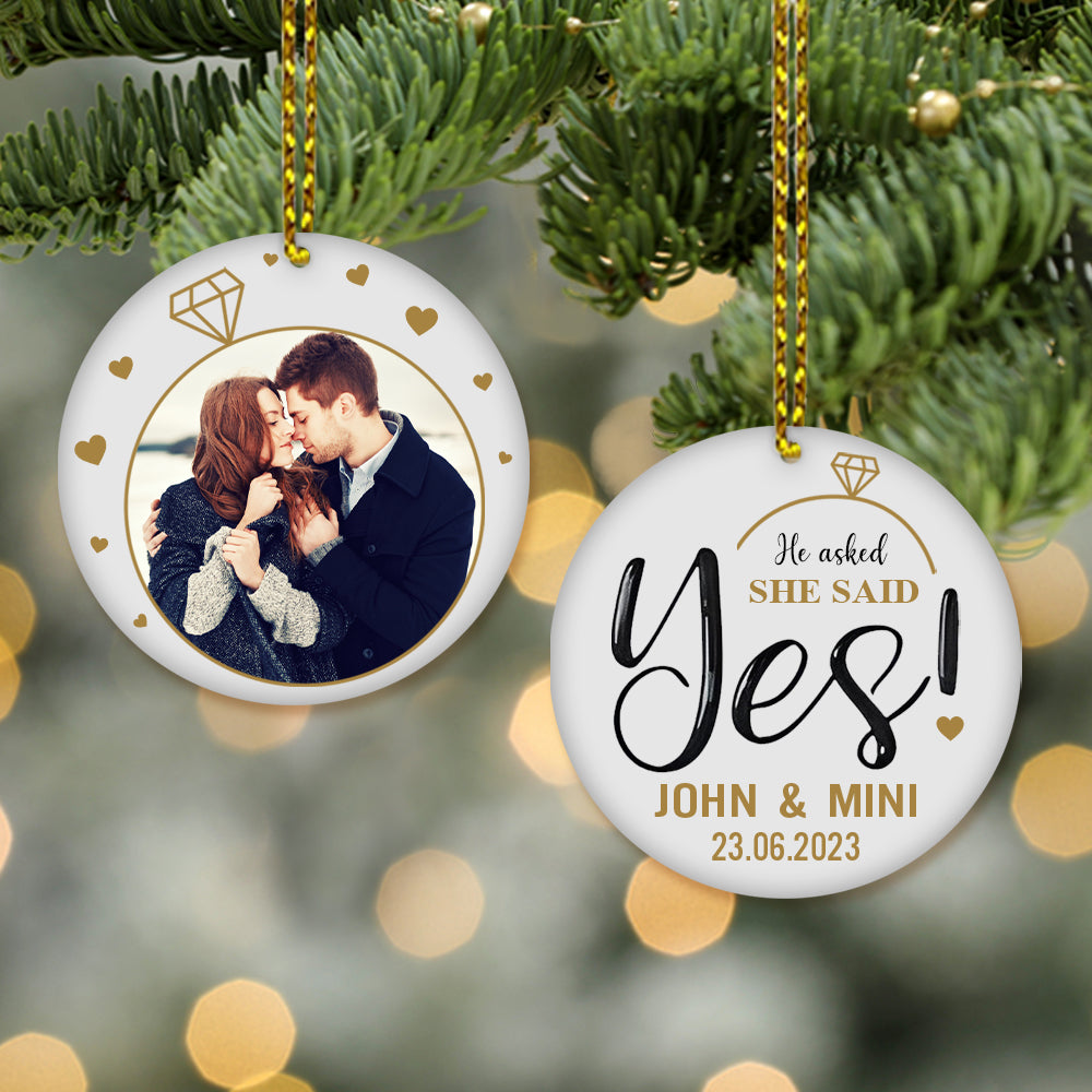 Engagement Photo Ornament - He Asked, She Said Yes - Unique Wedding & Anniversary Gifts