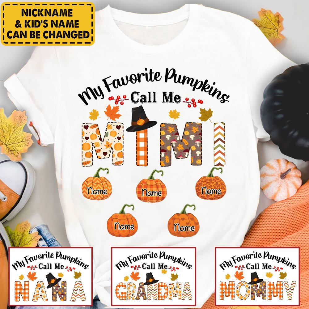 Personalized My Favorite Pumpkins Call Me Mimi Custom Name Autumn Season T-Shirt For Grandma