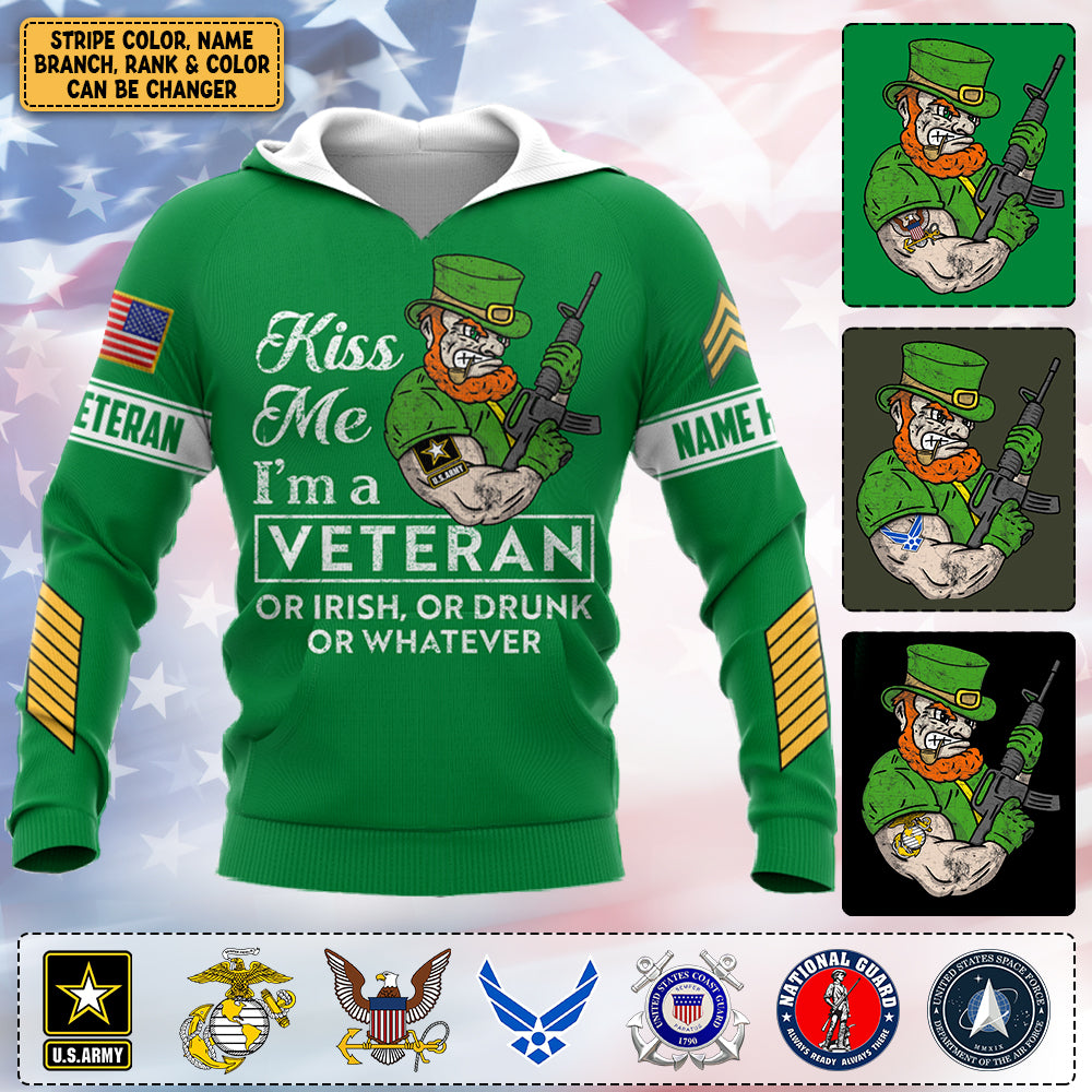 Personalized Gift For Veteran Custom Branch Rank Service Stripe Name For Veterans Kiss Me I Am A Veteran St. Patrick's Day Gift For Veteran H2511
