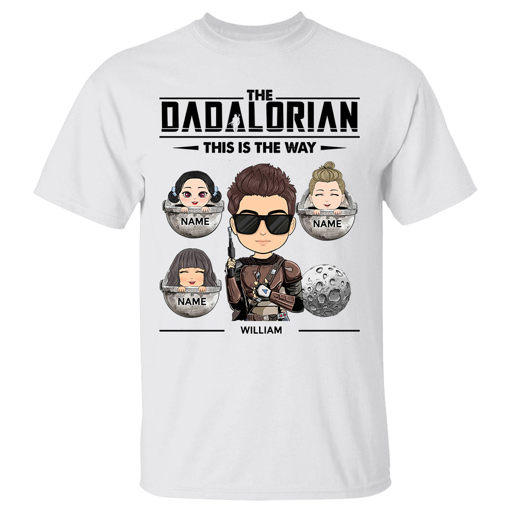 The Dadalorian This Is The Way - Personalized Shirt Gift For Dad Mom Custom Nickname With Kids