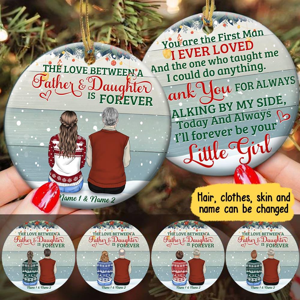 The Love Between A Father And Daughter Is Forever Ornament, Dad And Daughter Christmas Ornament.
