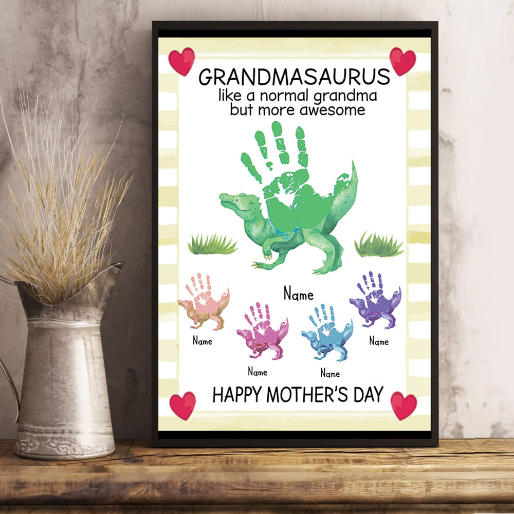 Personalized Grandmasaurus Like A Normal Grandma But More Awesome Handprint Dinosaur Printables Mother's Day Poster Canvas Gift For Grandma Nana