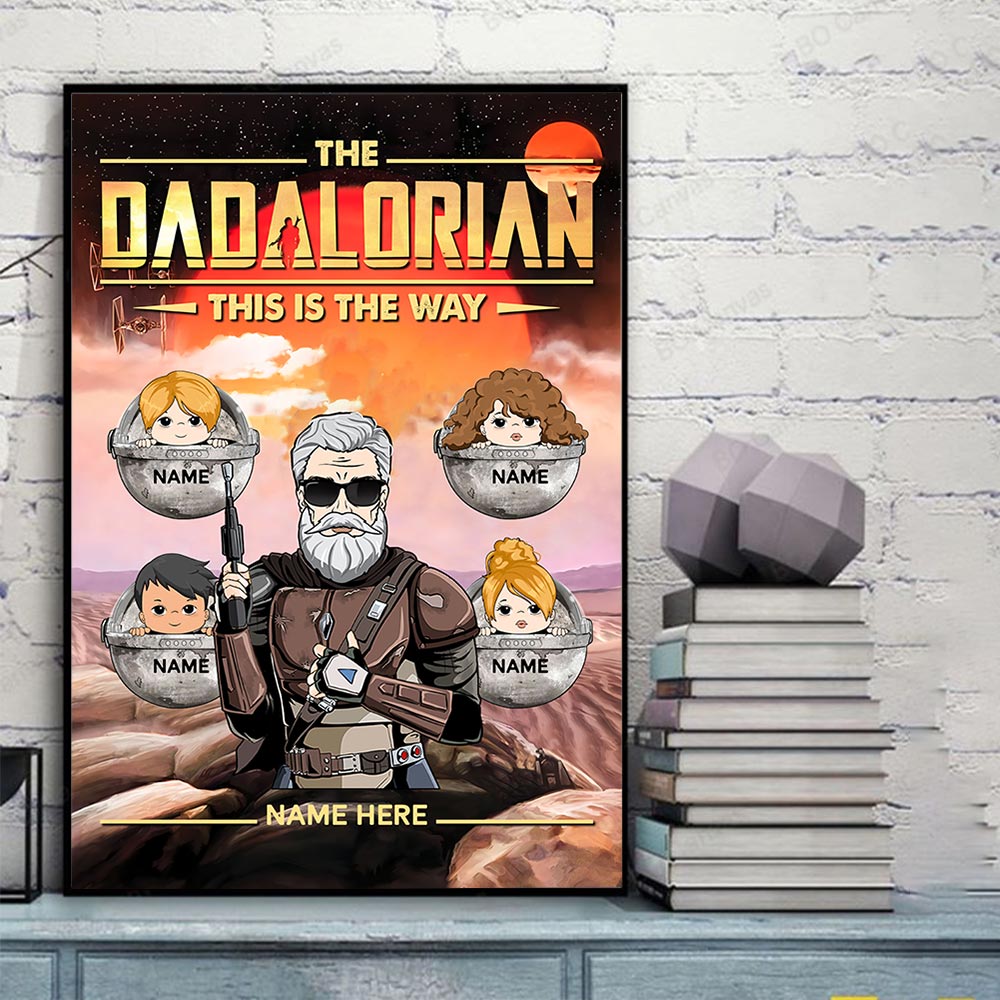 The Dadalorian This Is The Way Personalized Poster Gift Idea For Dad For Father