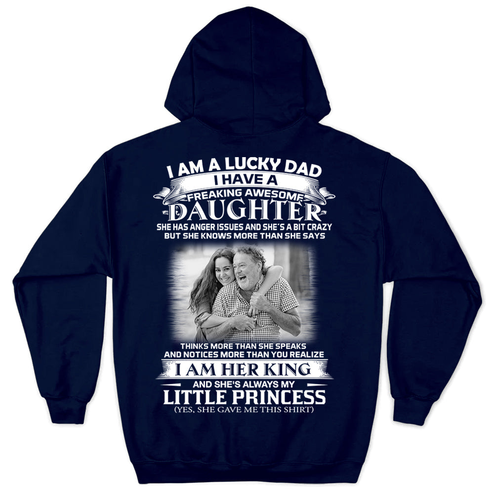 Custom Photo I Am A Lucky Dad I Have A Freaking Awesome Daughter Shirt For Dad