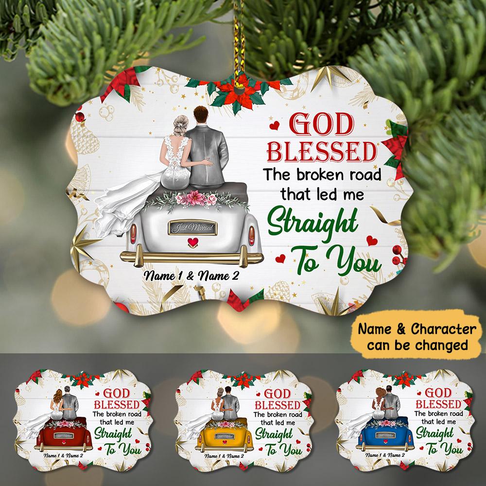 Personalized Ornament Gift For Couple - Custom Ornaments Gift For Couple - God Blessed The Broken Road That Led Me Straight To You Ornament