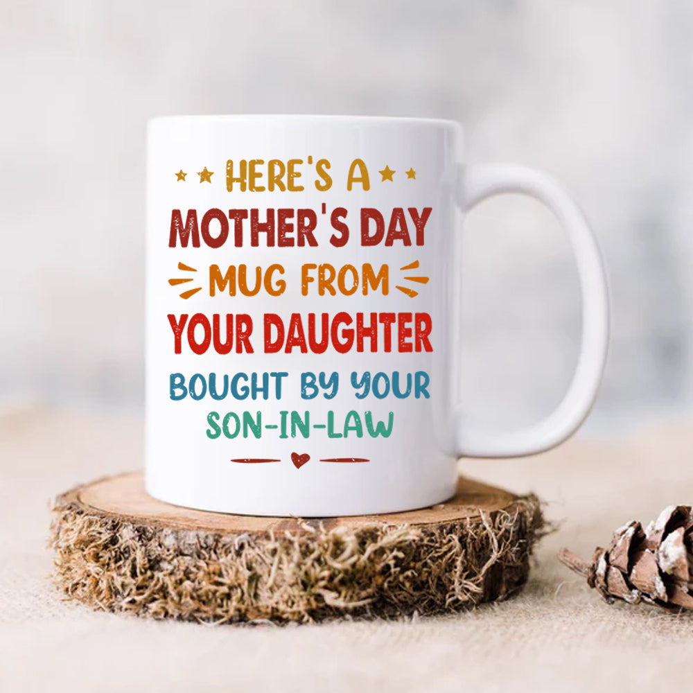 Proud Mom-In-Law Mother's Day Gift From A Son-In-Law Mug 11oz