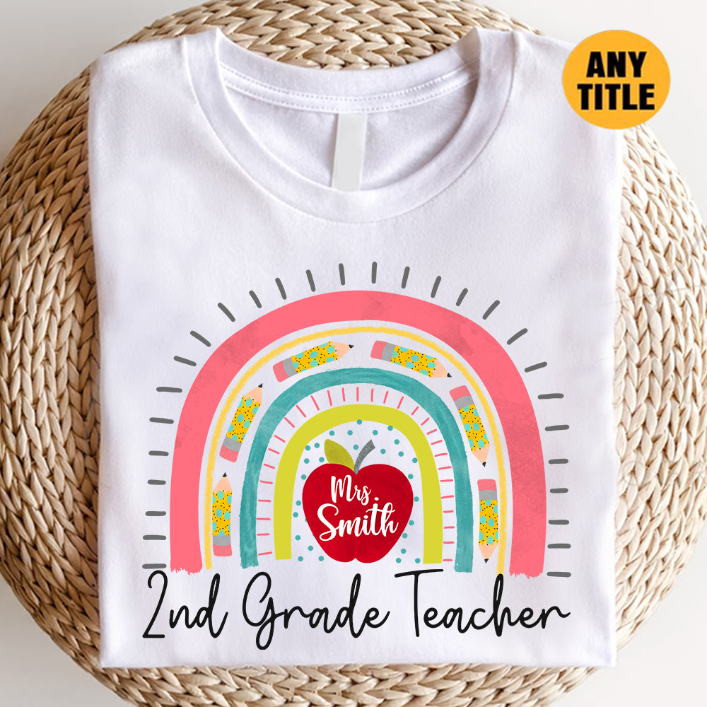 Personalized Shirt 2Nd Grade Teacher School Rainbow Teacher Shirt Back To School Shirt Hk10