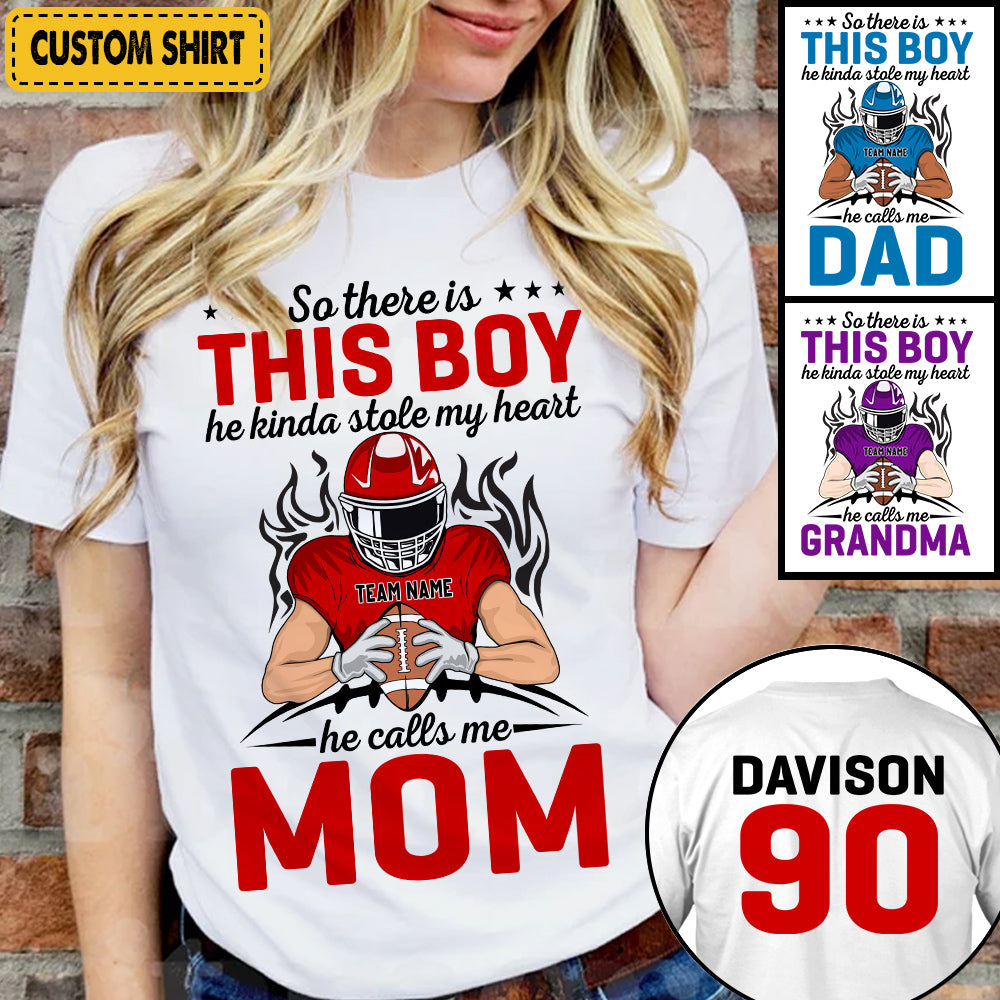 Personalized All Over Print Shirt Gift For Football Mom - So There's This Boy He Kinda Stole My Heart He Calls Me Mom All Over Print Shirt K1702
