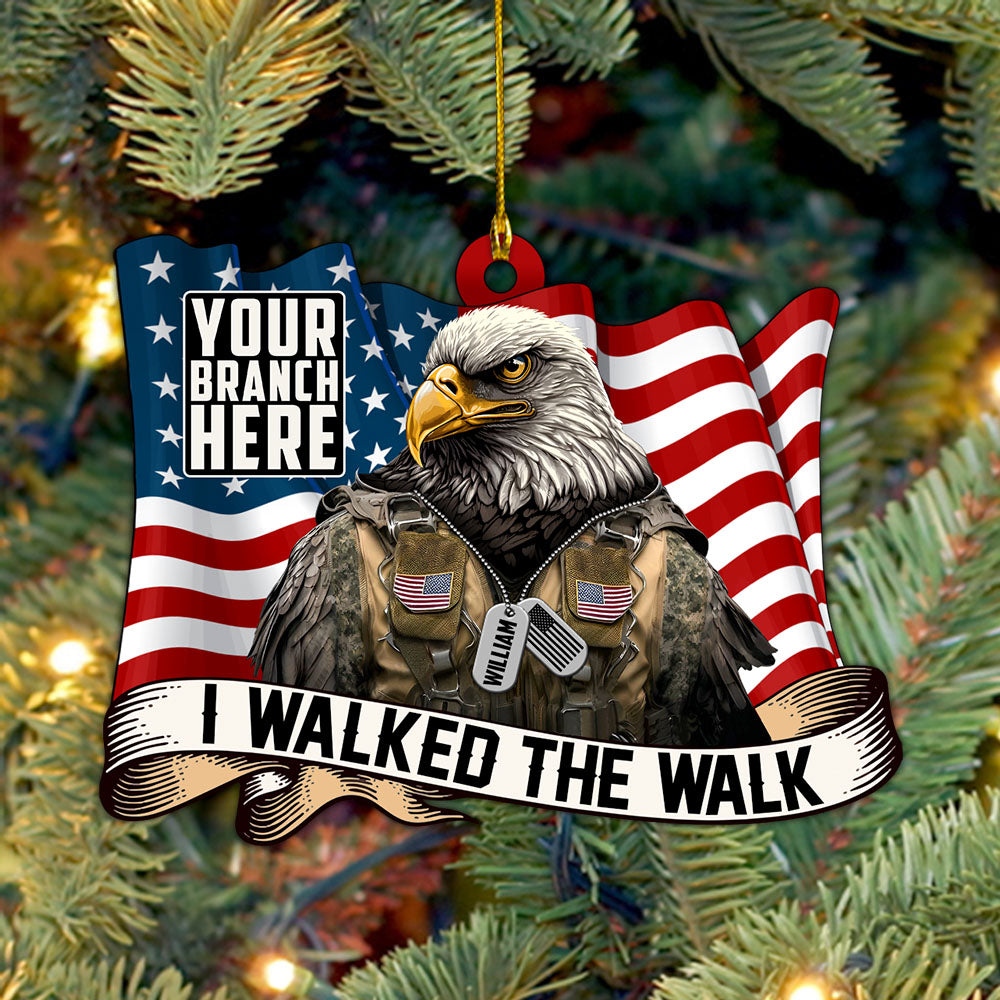 Christmas Ornament I Walked The Walk Bald Eagle Soldier Personalized Acrylic Ornament Gift For Veterans H2511