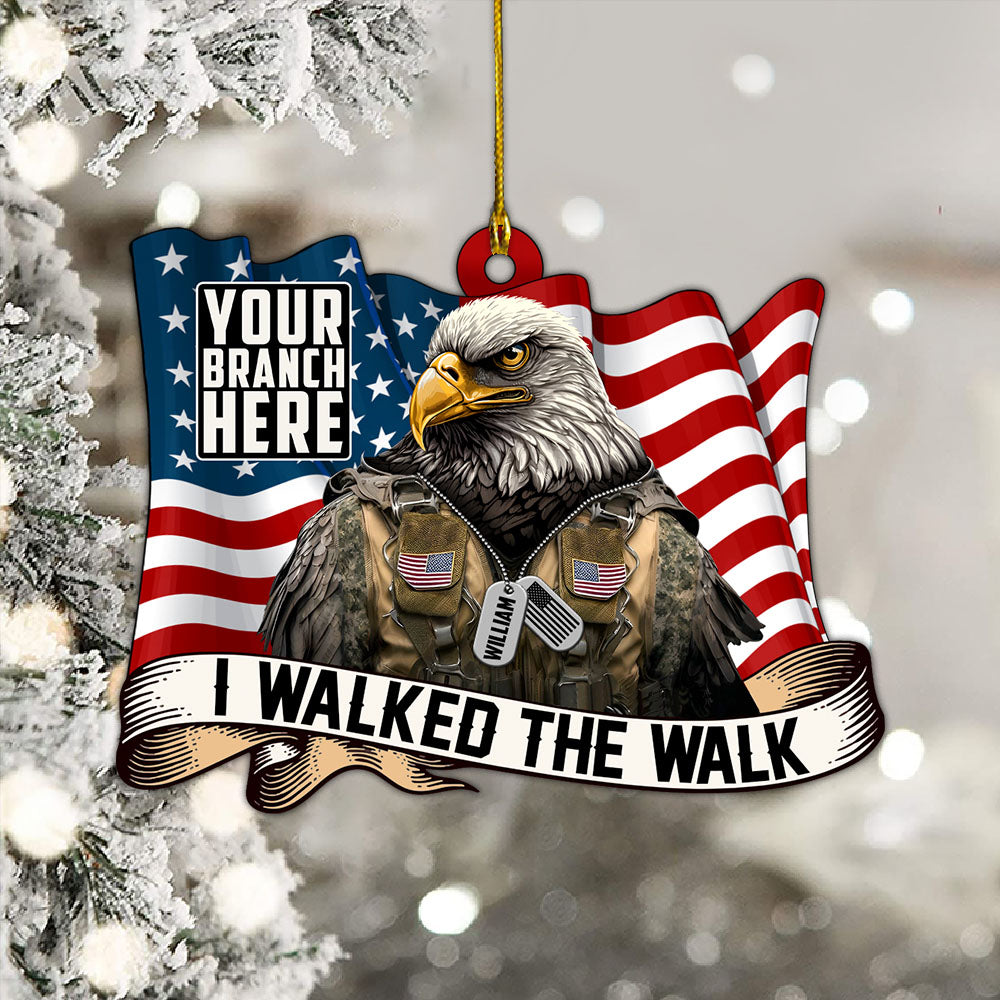 Christmas Ornament I Walked The Walk Bald Eagle Soldier Personalized Acrylic Ornament Gift For Veterans H2511