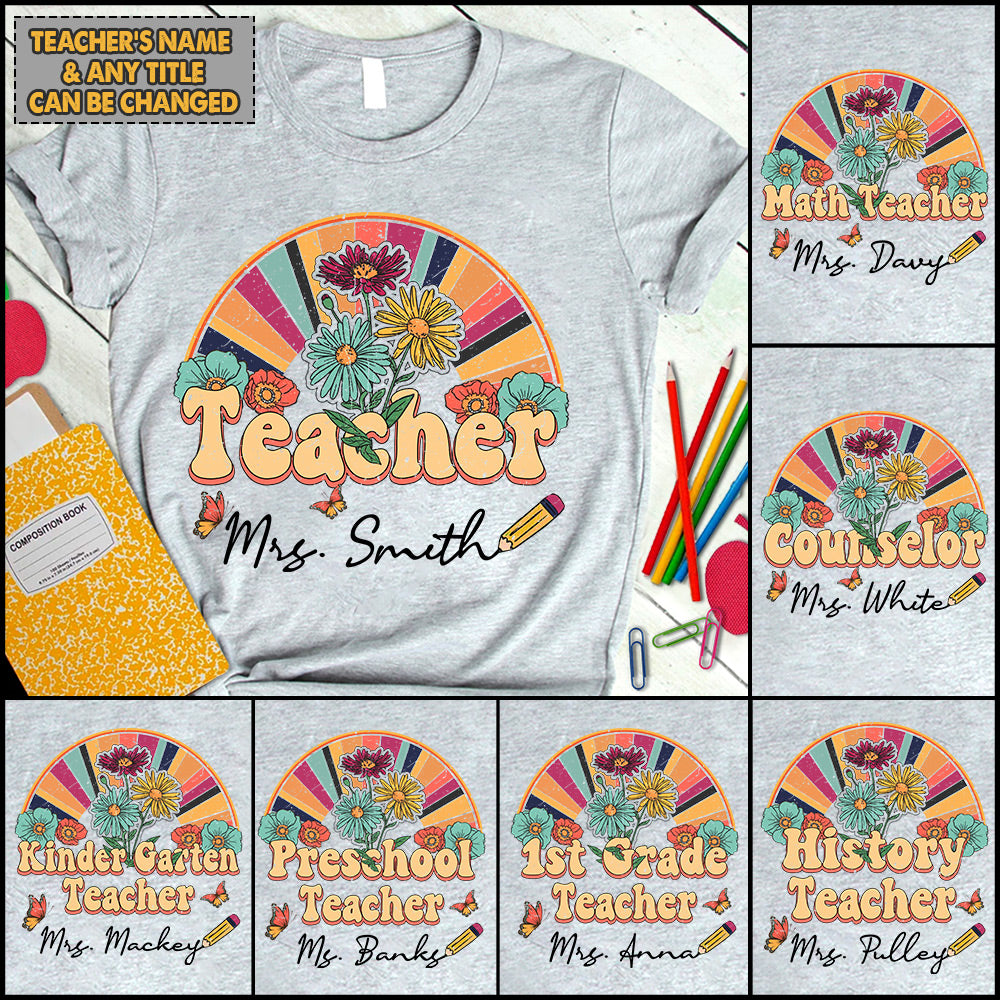 Personalized Teacher Retro Rainbow Custom Name Flower Teacher T- Shirt