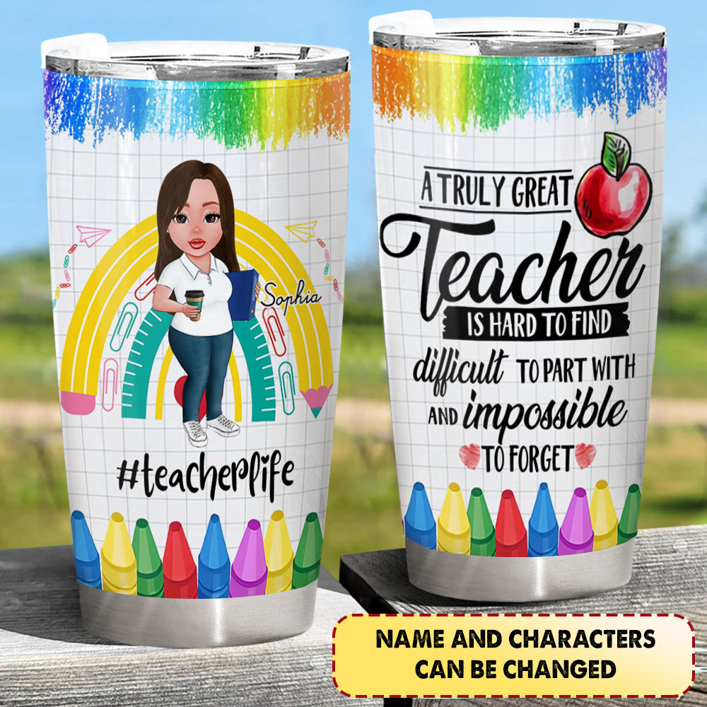 Personalized A Truly Great Teacher Teacherlife Tumbler Gift Back To School For Teacher