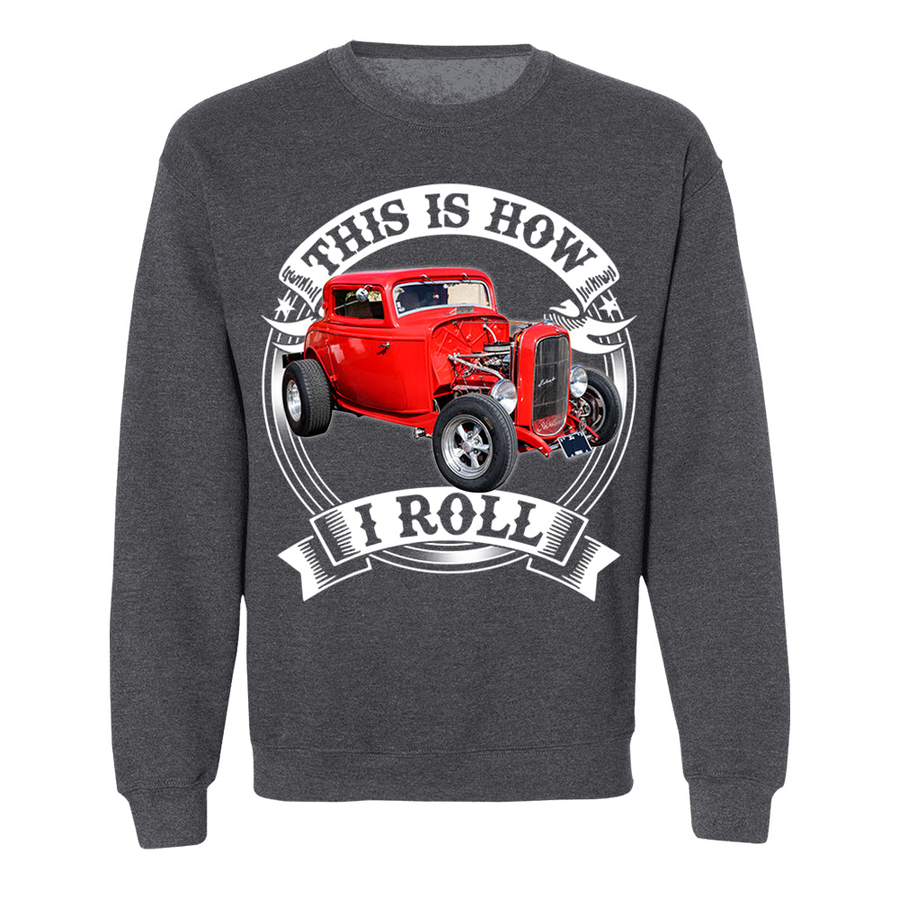 This Is How I Roll Hot Rod Custom Photo T-shirt For Hot Rod Lovers H2511