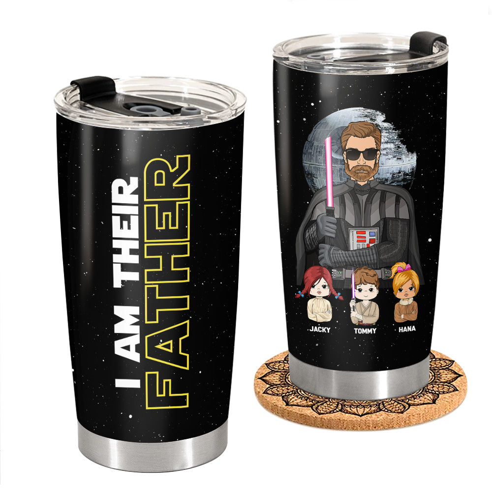 I Am Their Father Custom Tumbler Gift For Dad