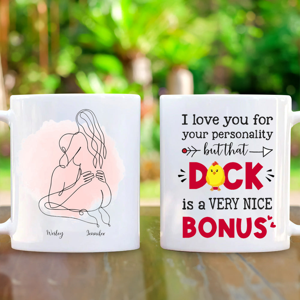 I Love You For Your Personality - Custom Valentine Day Mug