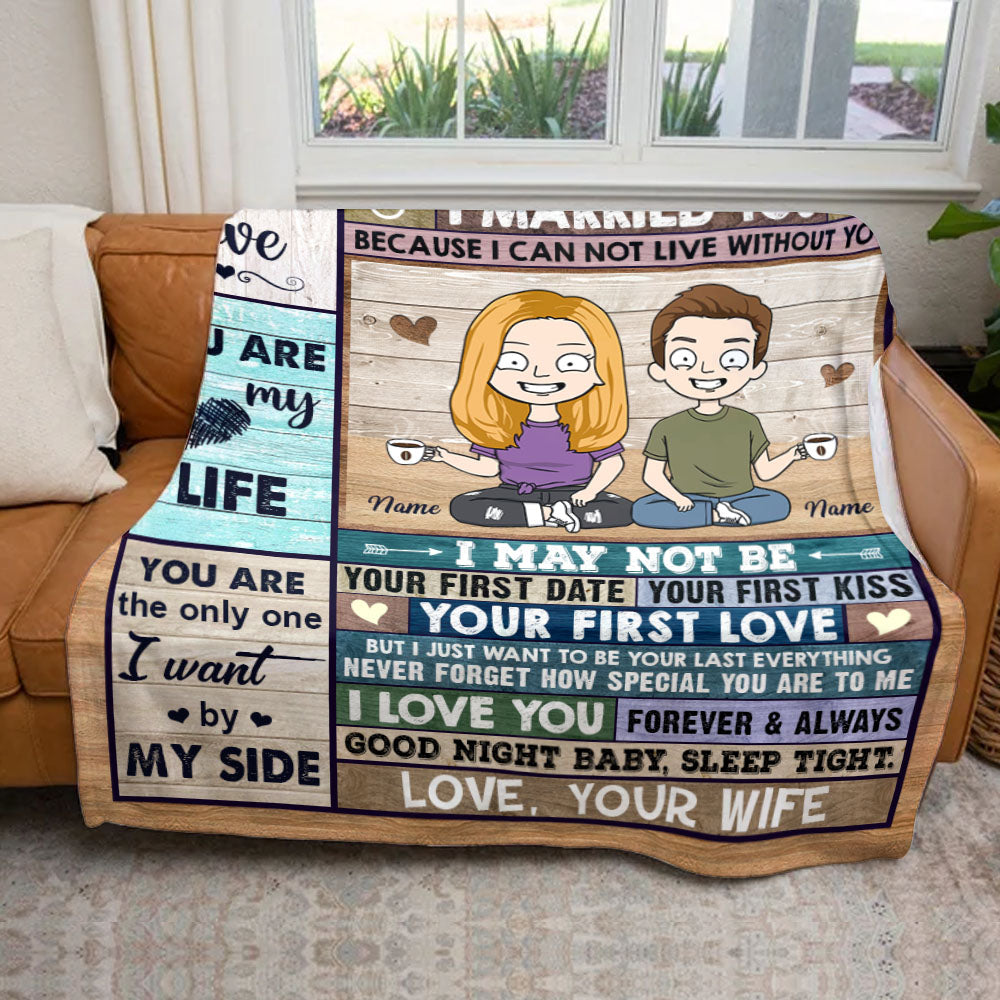 To Husband Your Last Everything Custom Blanket Gift From Wife