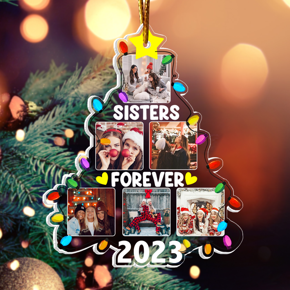 Sister Forever - Photo Sisters Christmas Tree - Personalized Acrylic Photo Ornament NA02