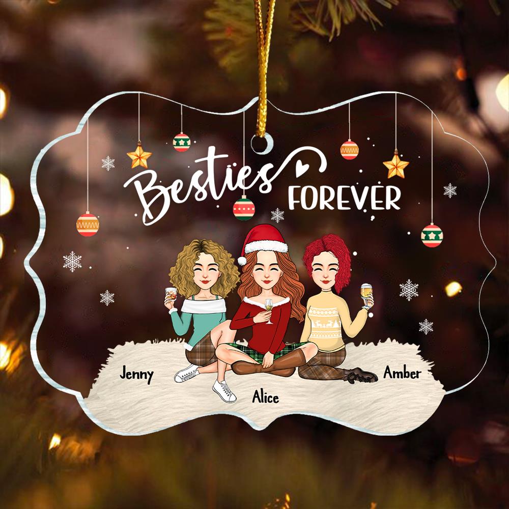 Besties Forever - Personalized Custom Ornament - Acrylic Custom Shaped - Christmas Gift For Best Friends, BFF, Sisters