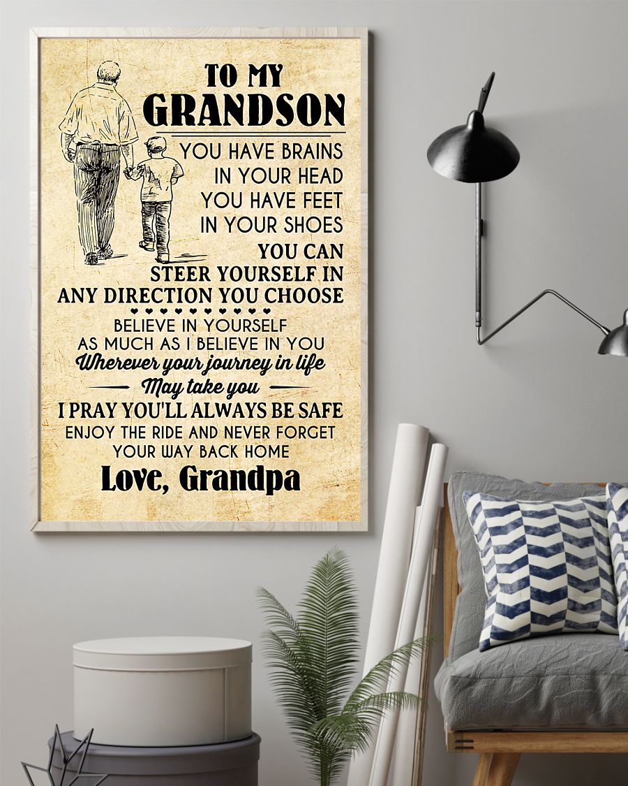 Personalized To My Grandson Walking From Grandpa You Have Brains In Your Head Poster For Birthday Fathers Day Wall Art Home Decor No Frame