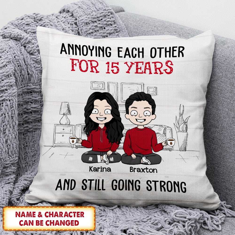 Annoying Each Other For Many Years And Still Going Strong Ver2, Personalized Pillow For Couples