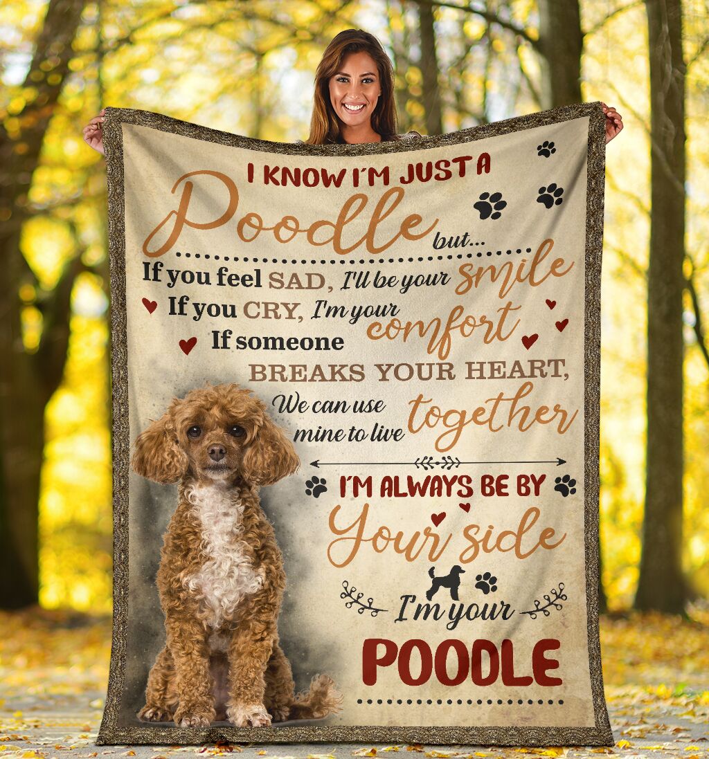 I'm Always Be By Your Side I'm Your Poodle Blanket For Dog Lovers